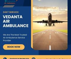 Book Vedanta Air Ambulance from Kolkata with Skillful Medical Staff