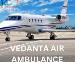 Use Vedanta Air Ambulance Services In Siliguri With A Highly Experienced Medical Team