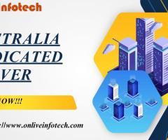 Premium Australia Dedicated Server Solutions from Onlive Infotech