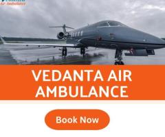 With A to Z Medical System Select Vedanta Air Ambulance from Delhi