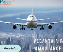 Hire High-tech Vedanta Air Ambulance in Bhubaneswar for Emergency Transfer of Sick Patients