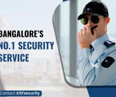 Best-in-Class Security Services in Bangalore – KSFSecurity.com