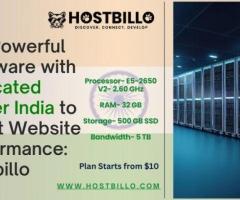 Get Powerful Hardware with Dedicated Server India to Boost Website Performance: Hostbillo