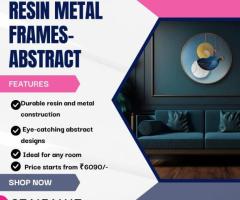 RESIN METAL FRAMES ABSTRACT