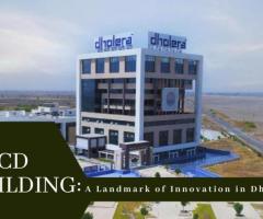 ABCD Building: A Landmark of Innovation in Dholera