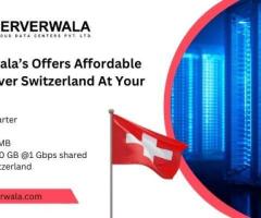 Serverwala’s Offers Affordable VPS Server Switzerland At Your Price