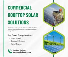 Sunshakti: Leading Commercial Rooftop Solar Solutions Provider