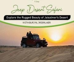 Experience Jaisalmer with a Jeep Safari Tour with Burj Al Jaisalmer Camp