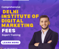 Comprehensive Delhi Institute of Digital Marketing fees Expert Training