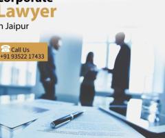 Top Corporate Lawyers in Jaipur: Legal Expertise for Your Business