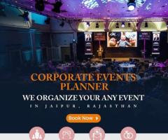 Corporate Event Planners in Jaipur | Stress-Free Event Management