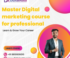 Master Digital marketing course for professional  |  Learn & Grow Your Career