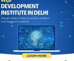 Best Web Development Institute in Delhi – Learn from Industry Experts