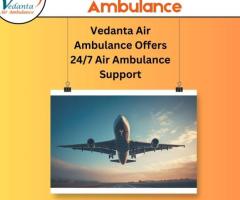 Vedanta Air Ambulance from Ranchi with Unique Medical System