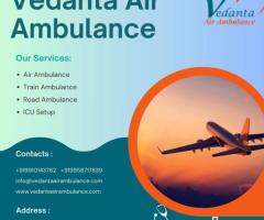 Vedanta Air Ambulance in Patna - Safest for Patient Transportation