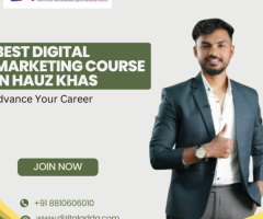 Best Digital Marketing Course in Hauz Khas – Advance Your Career