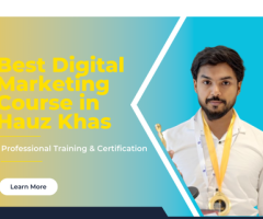 Best Digital Marketing Course in Hauz Khas - Professional Training & Certification