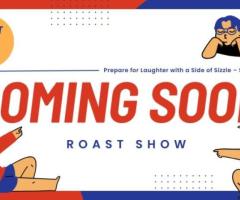 Best Upcoming Roast Shows in India