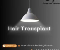 Best Hair Transplant in Bangalore | Hair Transplant Clinic