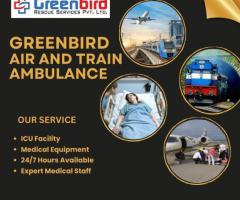 Greenbird Air and Train Ambulance in Patna provides Excellent Care on Air and Trains