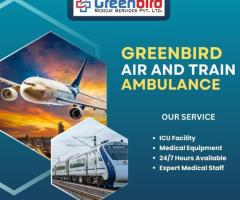 Greenbird Air and Train Ambulance Provides Affordable Transfer in Guwahati