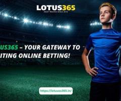 Lotus365 – Your Gateway to Exciting Online Winning!