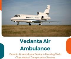 Choose Air Ambulance in Varanasi with Matchless Medical Setup by Vedanta