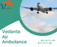 Take Vedanta Air Ambulance in Kolkata with Complete Medical Aid