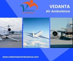 Obtain Vedanta Air Ambulance in Kolkata with Effective Medical Care