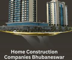 Best Home Construction Companies Bhubaneswar